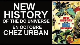 NEW HISTORY OF THE DC UNIVERSE de Mark Waid en Octobre chez URBAN COMICS