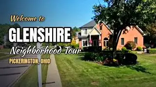 Glenshire Neighborhood Tour | Pickerington Ohio 2026