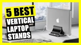 5 Best Vertical Laptop Stand [2023]
