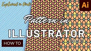 Pattern in Illustrator Part 2 | How To? | 