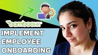КАК ВНЕДРИТЬ ПРОЦЕДУРУ АДАПТАЦИИ СОТРУДНИКОВ В BAMBOOHR