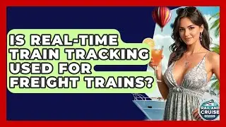 Is Real-time Train Tracking Used For Freight Trains? - The Rail and Cruise Experts