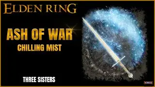 Elden Ring | Ash of War: Chilling Mist Location