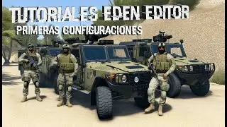 Arma3 Eden editor - Primeras configuraciones de tu mision