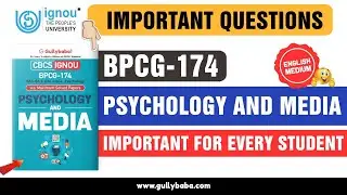 IGNOU BPCG 174 Previous Year Questions || Psychology and Media ||