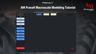 AM PravaH Macroscale Modeling Tutorial