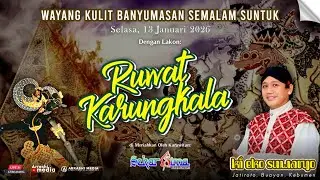 LIVE WAYANG KULIT DALANG KI EKO SUWARYO MALAM INI 13 JANUARI 2026‼️
