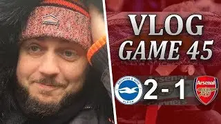 BRIGHTON 2 v 1 ARSENAL - SACK WENGER TONIGHT! -  MATCHDAY VLOG