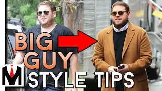 Fashion Tips For Big Guys | Heavy Set Men Style Tips