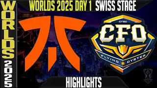 FNC vs CFO Highlights | S15 Worlds 2025 Day 1 Swiss Stage | Fnatic vs CTBC Flying Oyster
