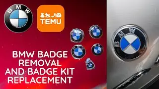 BMW Badge Removal And Badge Kit Replacement From Temu