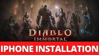 Diablo Immortal - How To Install On iPhone iOS