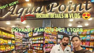 GOVANDI FAMOUS PET STORE || DISCOUNT DETAILS IN VLOG 👍🏼😍 || VISIT NOW!!💯👍🏼