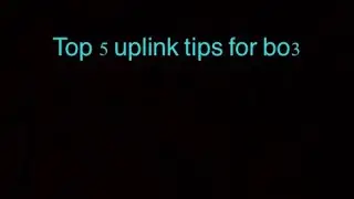 5 Uplink tips and tricks