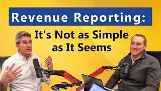 Revenue Reporting: It's Not as Simple as It Seems