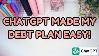 How to Use ChatGPT to Create a Debt Payment Plan | Become Debt Free Faster!