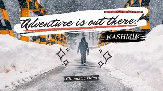 Kashmir Cinematic Video| Kashmir Tourism| Jammu & Kashmir Travel Video 2021 - Heaven on Earth