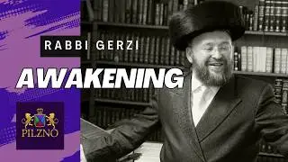 Awakening - Rabbi Gerzi - Shiur 14