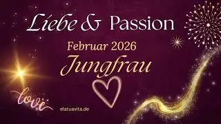 Jungfrau  ♍ Februar 2026 ✨🍀💖 Die 5e* gerade sein lassen. Relax! Es liegt ganz an ihm/ihr.