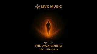 One World Awake Song &middot; Volume 1: The Awakening &middot; Namo Narayana