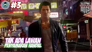 🔴 Penyamaran Tersulit!!! | Sleeping Dogs | Just Artup | Gameplay Indonesia | Part 3