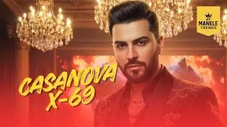 Manele Trends - Casanova X-69 💔 – Melodia care rupe inimile în 2025