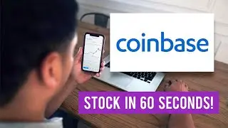 Coinbase ($COIN) Stock in 60 Seconds - SUMMARY