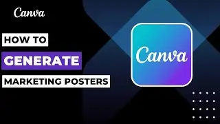 Как создавать маркетинговые плакаты в Canva с использованием искусственного интеллекта!