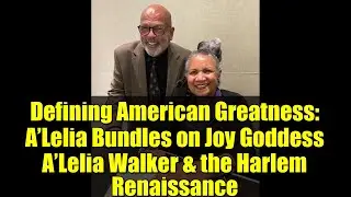 Defining American Greatness: A&rsquo;Lelia Bundles on Joy Goddess A&rsquo;Lelia Walker & the Harlem Renaissance