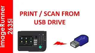 imageRUNNER 2635i PRINT / SCAN FROM USB
