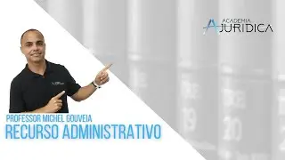 RECURSO ADMINISTRATIVO - PROFESSOR MICHEL GOUVEIA