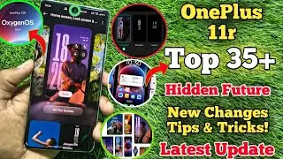 OnePlus 11r Tips & Tricks After OxygenOS 16 Update , OxygenOS 16 Tips And Tricks & Advanced Features