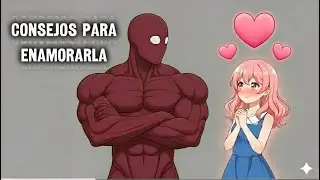 CONQUISTALA CON SOLO 5 PASOS 👩&zwj;❤️&zwj;👨😎