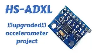 GADGETS#211 - HS-ADXL WIFI ACCELEROMETER PROJECT