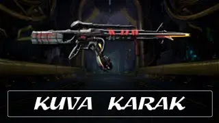 Warframe Weapon Encyclopedia - Kuva Karak (2023)