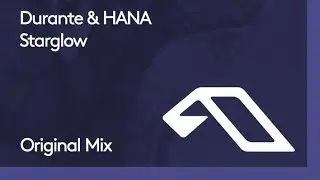 Durante & HANA - Starglow