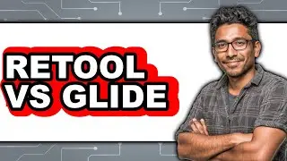 Retool vs Glide - 2025 Comparison