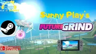 Let's Play FutureGrind Gameplay | PC | Switch | Uniracers