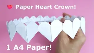 How to Make a Paper Heart Crown | Easy Paper Craft with 1 A4 Sheet