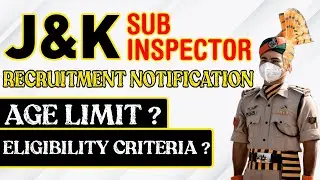 J&K Sub Inspector new recruitment notification 2022 out