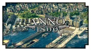 ANNO 1800 Gameplay Espa&ntilde;ol Ep 1  - COMIENZA LA GRAN AVENTURA