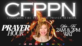 CONSUMING FIRE PROPHETIC PRAYER NETWORK | RENEWED BY MERCY | CFPPN MIDNIGHT PRAYERS | JAN-7-2026