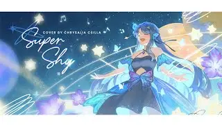 ✦ Super Shy - NewJeans ver. Chrysalia Csilla