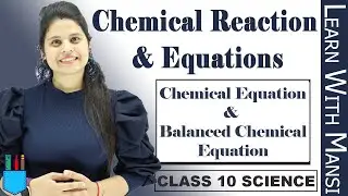 Class 10 Science | Chapter 1 | Balanced Chemical Equation | Chemical Reactions and Equation  | NCERT