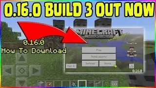 MINECRAFT PE 0.16.0 BETA BUILD 3 UPDATE OUT NOW! // HOW TO DOWNLOAD 0.16.0 PE (Pocket Edition)