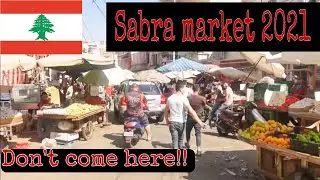Lebanon, Sabra Street Market 2021 | The Slums Of Beirut