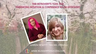 Embracing Intuition & Confidence as an Introvert with Rachel Strivelli