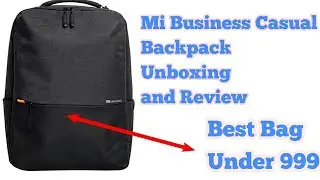 Mi Business Casual Backpack Unboxing and Review