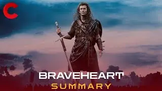 Braveheart Movie Recap (1995) &ndash; Explained in Under 10 Minutes!