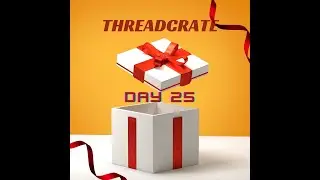 Thread crate Day 25